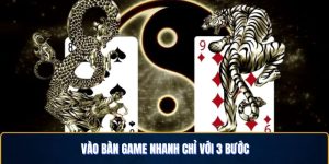3 bước vào ván game siêu tốc
